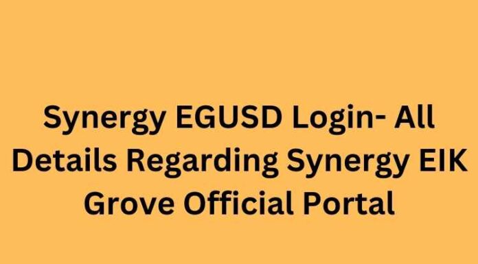 Synergy EGUSD Login- All Details Regarding Synergy EIK Grove Official Portal Synergy EGUSD Login