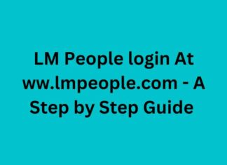 LM People login At ww.lmpeople.com – A Step by Step Guide LM People login At ww.lmpeople.com