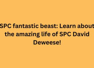 SPC fantastic beast: Learn about the amazing life of SPC David Deweese SPC fantastic beast