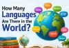 How Many Languages Are There in the World? (And Why We’re Losing Them!) How Many Languages Are There in the World