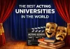 The Best Acting Universities in the World (Ultimate Guide) The Best Acting Universities in the World